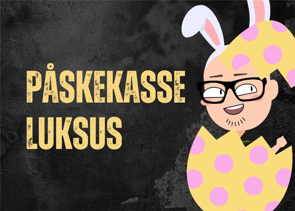 Påskekasse luksus